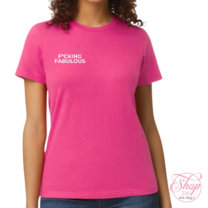 Summer Comfort F*cking Fabulous T-Shirt