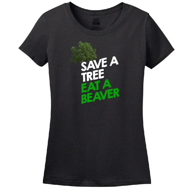 Relaxed Dresses Save A Tree Eat A Beaver Women's Shirt