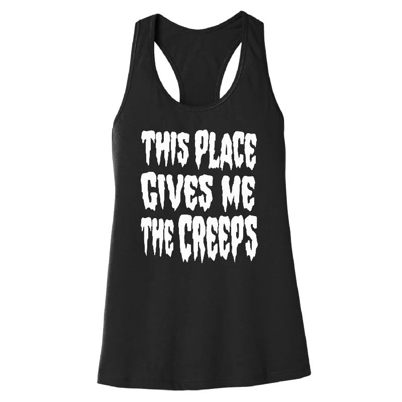 Sporty Elegance This Place Gives Me the Creeps V2 - Women's Racerback Tank