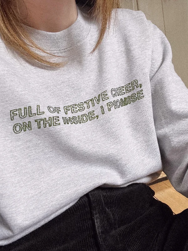 Fashion Must-have Full of Festive Cheer, on the Inside, I Promise- Unisex Fit Sweater