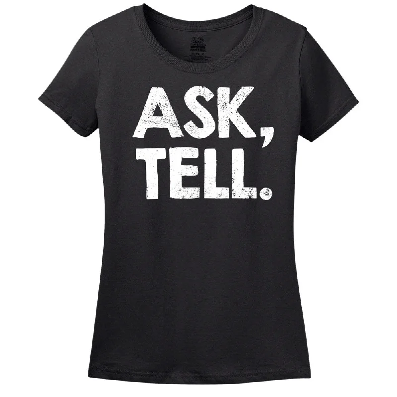 Free Design Ask, Tell. T-Shirt