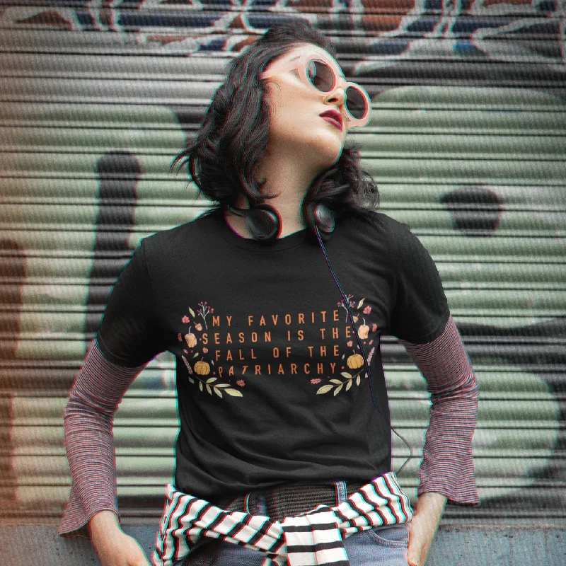 Stylish Wear My Favorite Season Is The Fall Of The Patriarchy Unisex T-Shirt