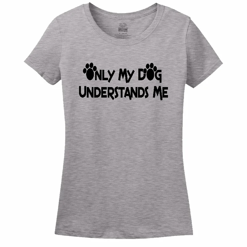 Cozy Sweaters Only My Dog Understands Me Women's T-Shirt